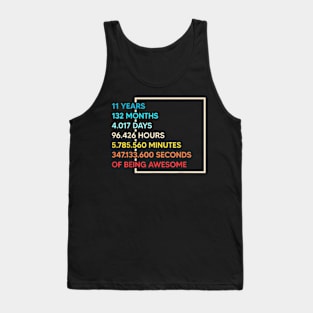 11 Years 132 Months Of Being Awesome 11th Birthday Tank Top